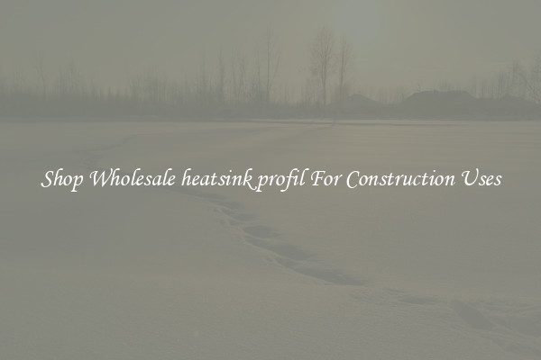 Shop Wholesale heatsink profil For Construction Uses
