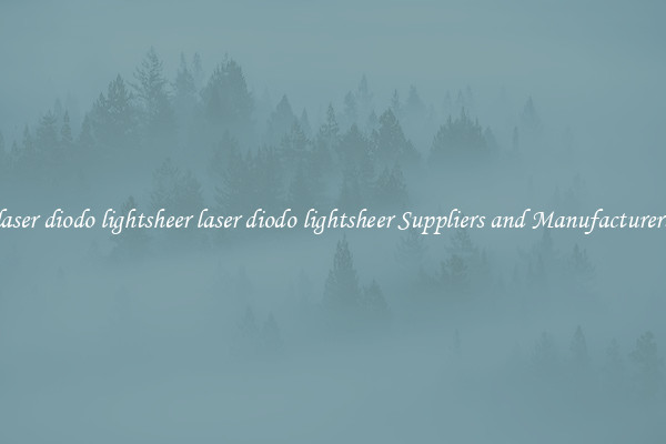 laser diodo lightsheer laser diodo lightsheer Suppliers and Manufacturers