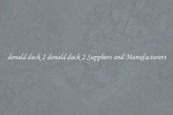 donald duck 2 donald duck 2 Suppliers and Manufacturers
